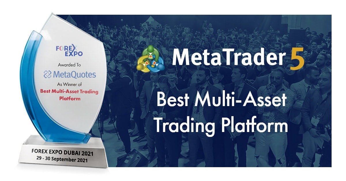 MetaTrader 5 remporte le prix de la Meilleure Plateforme de Trading Multi-Actifs au Forex Expo Dubaï 2021