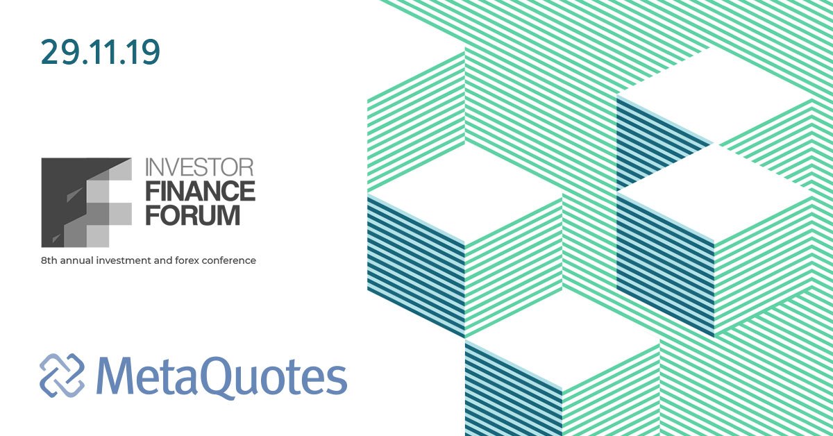 MetaQuotes — технологический партнер Investor Finance Forum 2019 в Болгарии