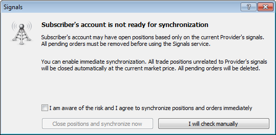 Added the dialog of automatic closing of positions and orders on a subscriber's account before synchronizing with signal provider's positions and orders