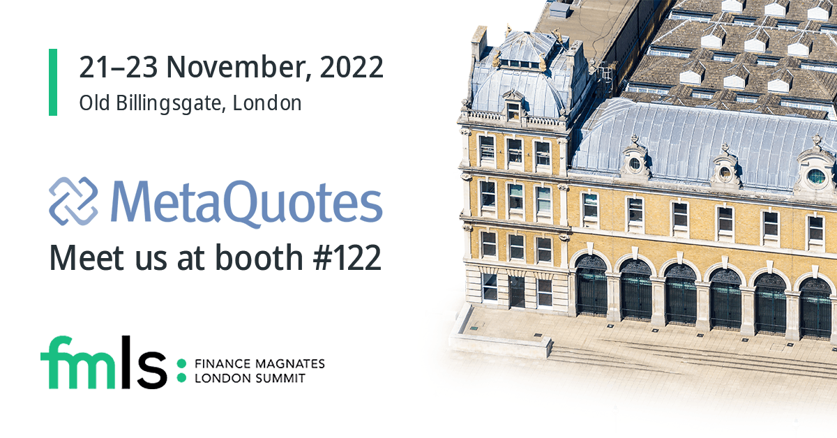 MetaQuotes将在2022Finance Magnates伦敦峰会上谈及新技术如何帮助交易商吸引新客户