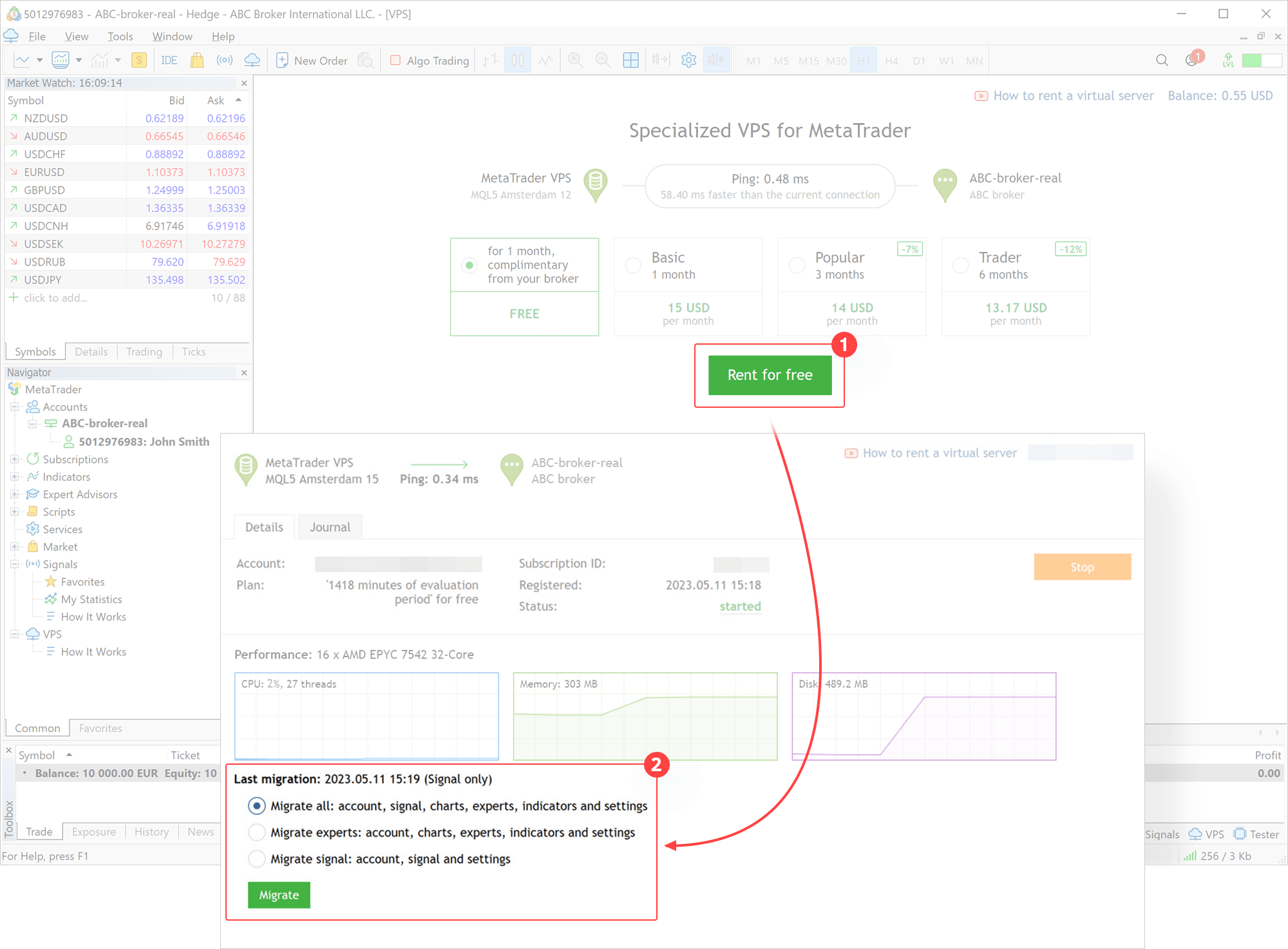 Wenden Sie sich an Ihren Makler, um sich über die Verfügbarkeit des kostenlosen VPS-Dienstes zu erkundigen