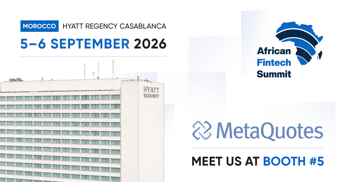 MetaQuotes to Showcase AI, Liquidity, and Automation Solutions at African Fintech Summit 2026 MetaQuotes to Showcase AI, Liquidity, and Automation Solutions at African Fintech Summit 2026