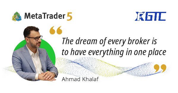 The Dream for Every Broker is to Have Everything in One Place — An Interview with Ahmad Khalaf
