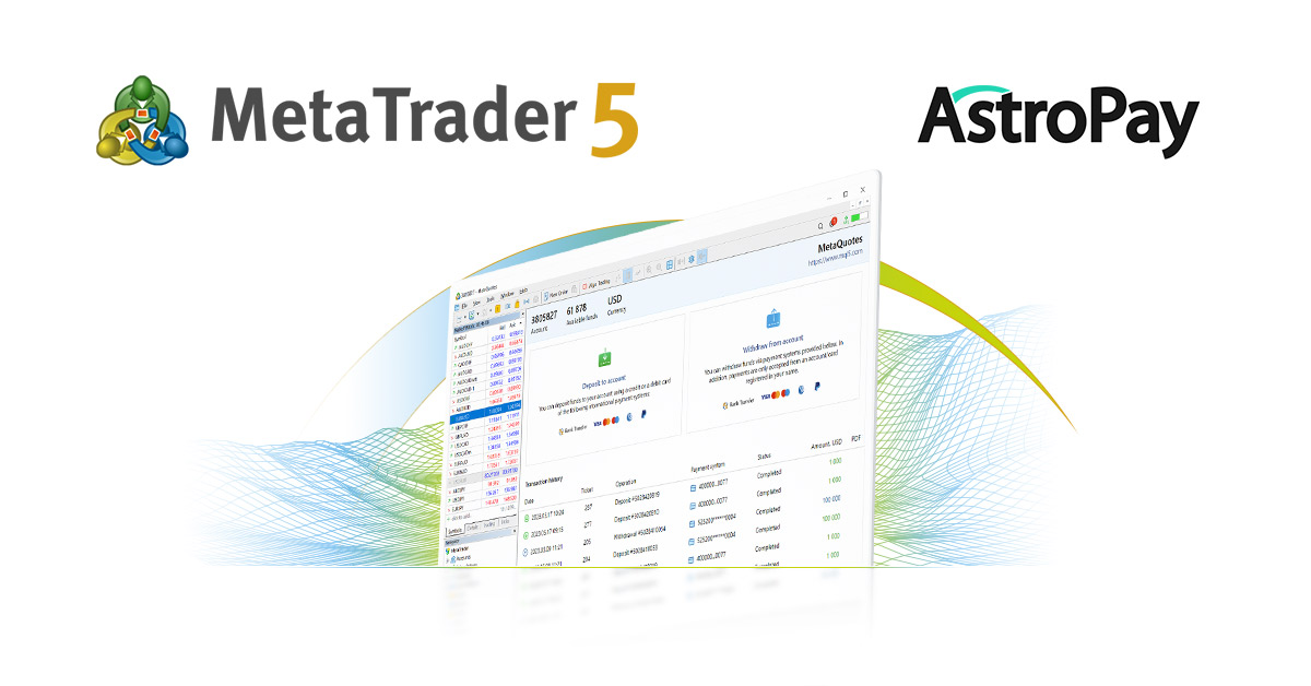 O provedor de pagamentos AstroPay foi conectado ao MetaTrader 5 Payments