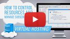 Assistir ao vídeo: Controle dos recursos e gerenciamento das assinaturas na hospedagem virtual