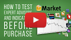 Watch the video: How to test Expert Advisors and Indicators before purchase
