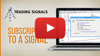 Watch video: Subscribe to a trading signal